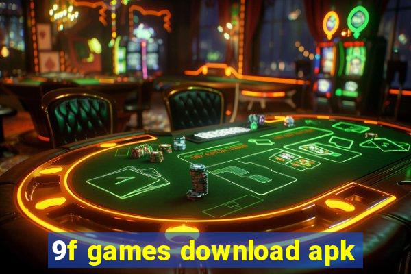 9f games download apk